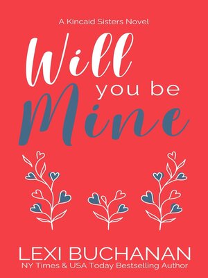 cover image of Will You Be Mine